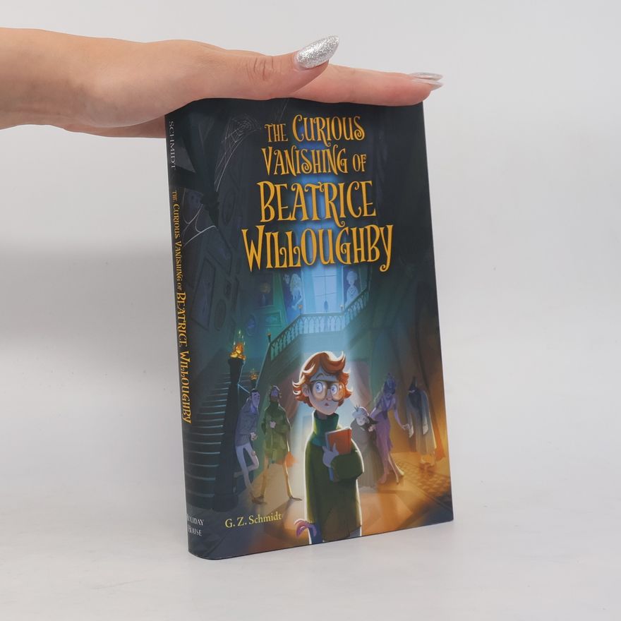 G.Z. Schmidt The Curious Vanishing of Beatrice Willoughby