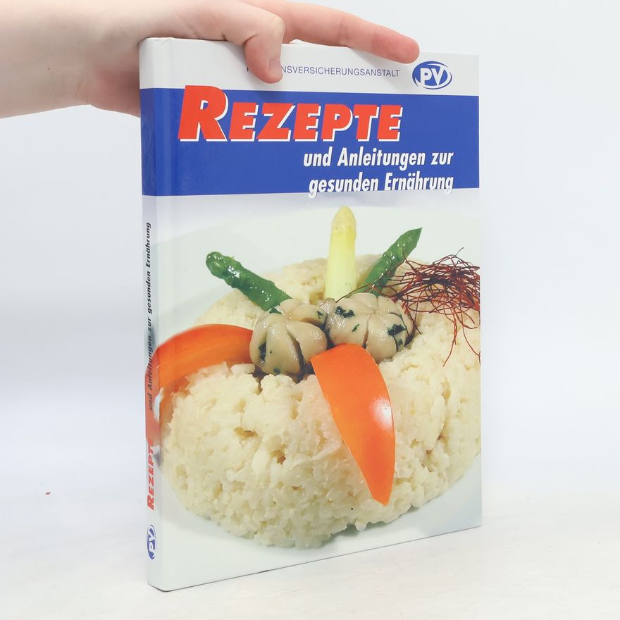 Autorenkollektiv Rezepte und Anleitungen zur gesunden Ernährung