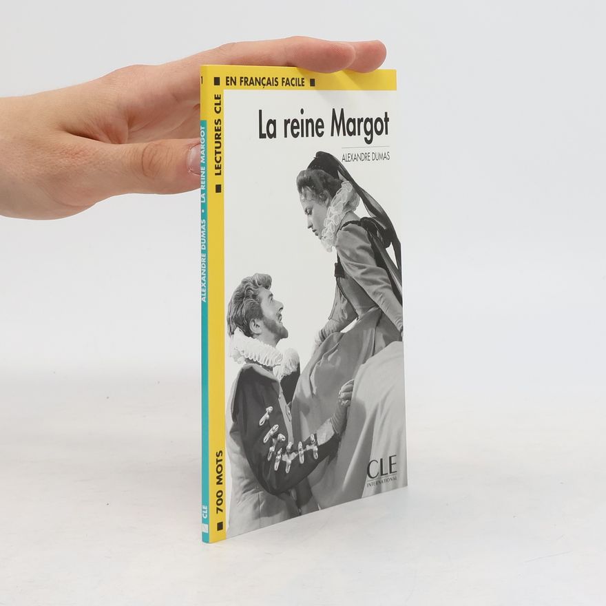 Alexandre Dumas der Ältere La reine Margot