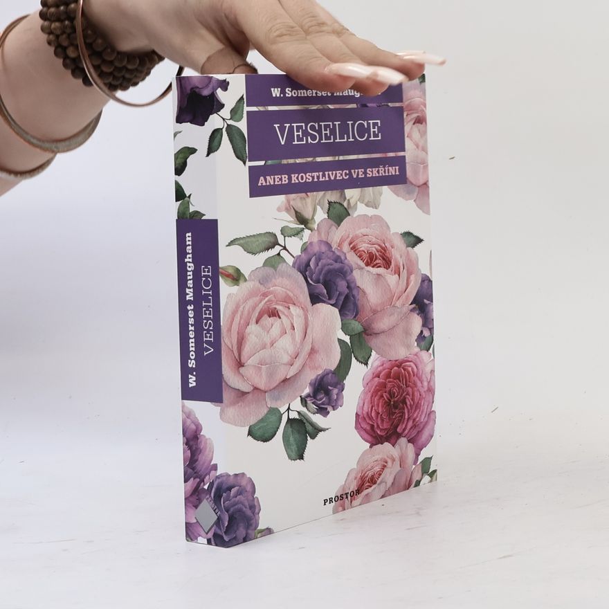 William Somerset Maugham Veselice, aneb, Kostlivec ve skříni
