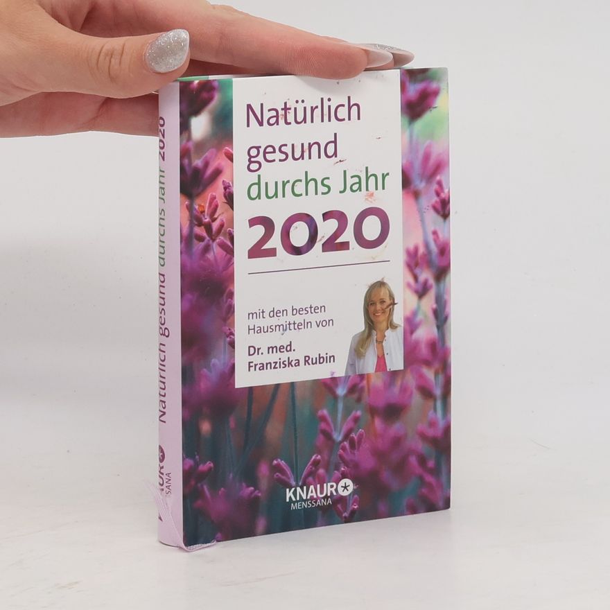 Franziska Rubin Natürlich gesund durchs Jahr 2020