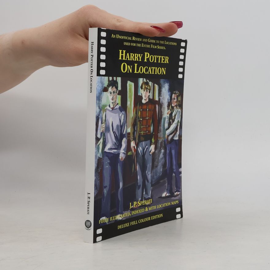 J. P. Sperati Harry Potter on Location