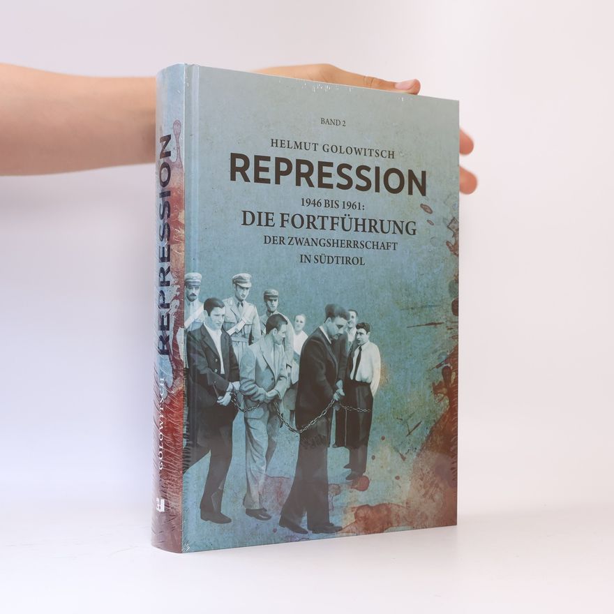 Helmut Golowitsch Repression