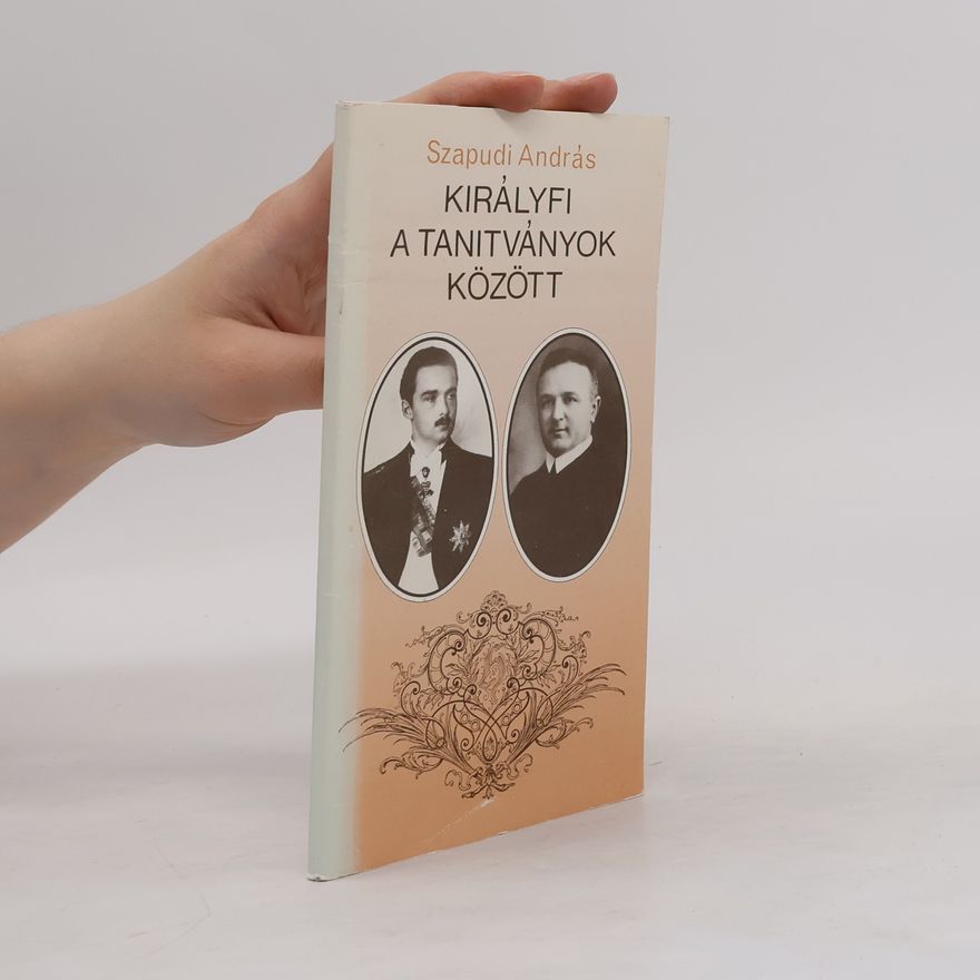 Szapudi András Királyfi a tanítványok között