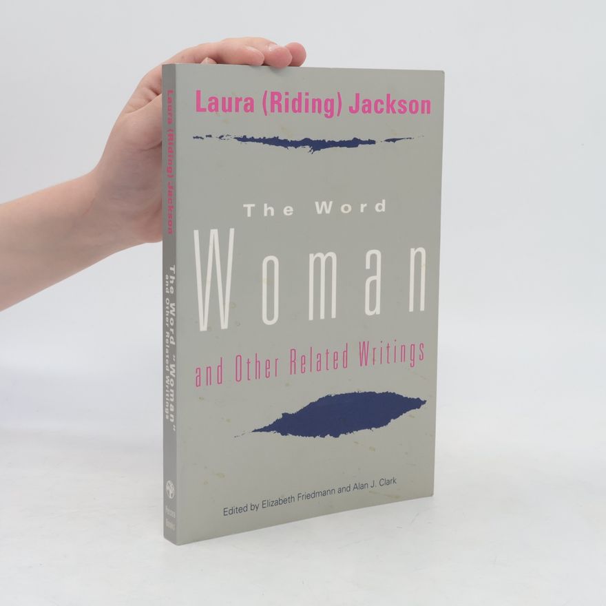Alan James Clark The Word Woman and Other Related Writings