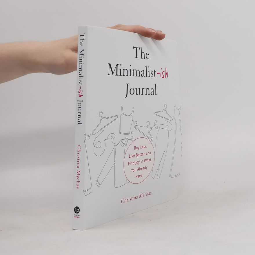 Christina Mychas The Minimalist-ish Journal