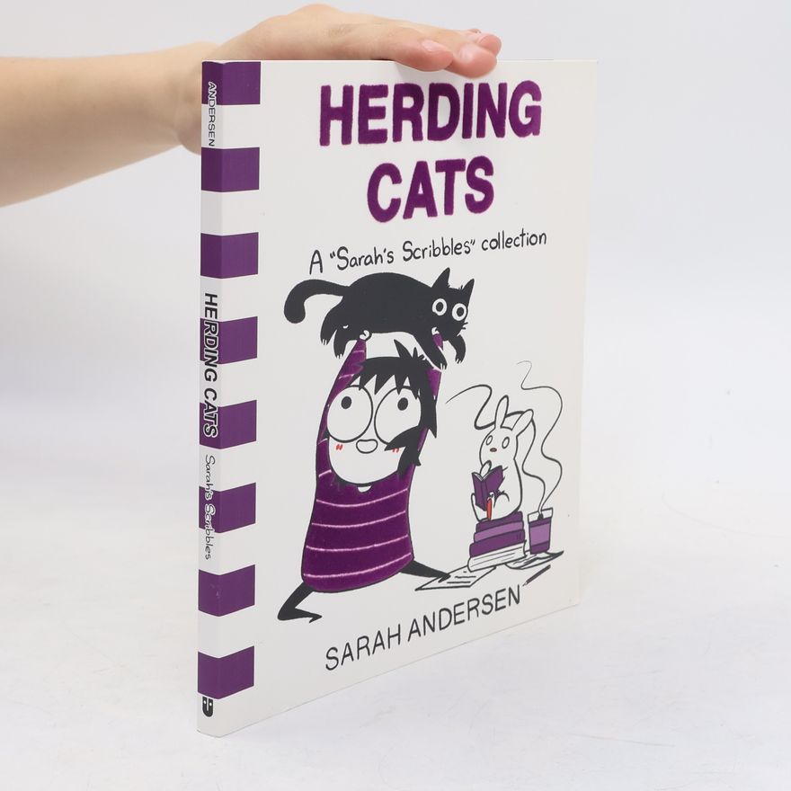 Sarah Sarah C. Andersen Herding cats