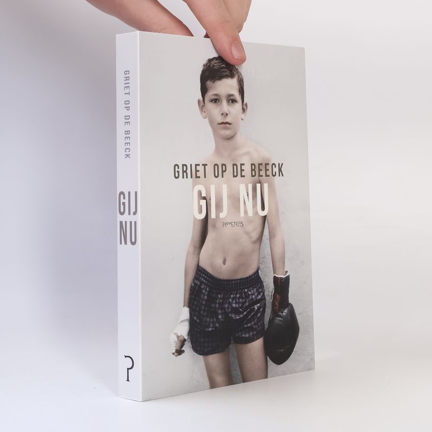 Griet Op de Beeck Gij nu