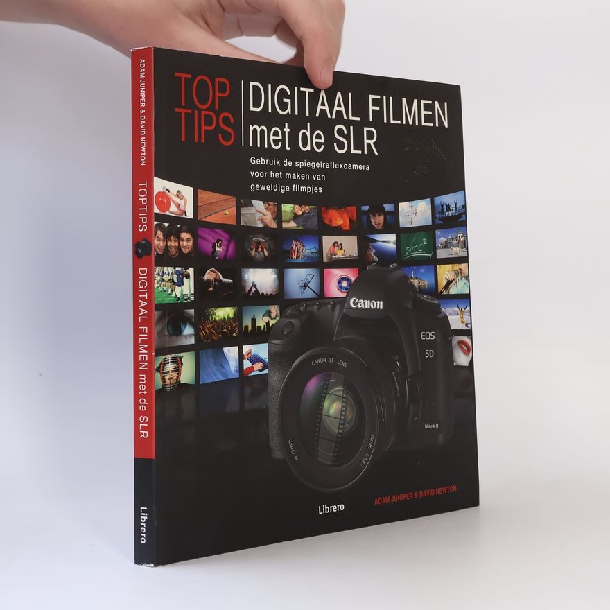 Jonas de Vries Toptips digitaal filmen met de SLR