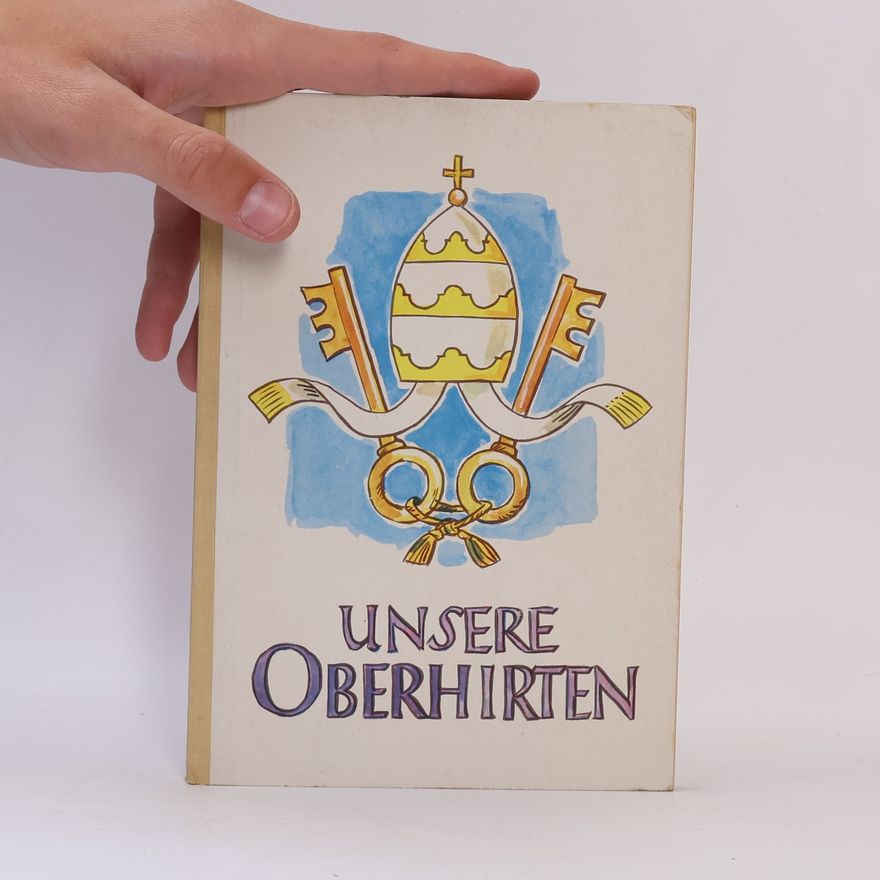 Heinrich Fassbinder Unsere Oberhirten