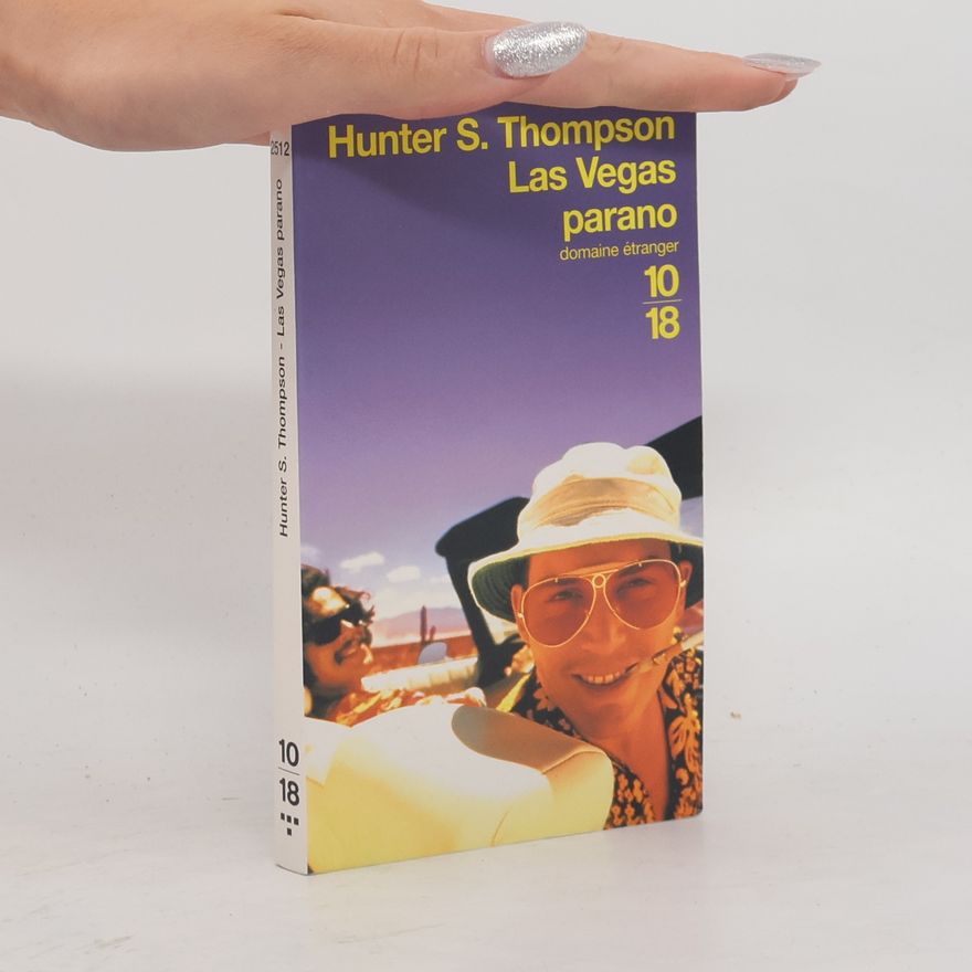 Hunter S. Thompson Las Vegas Parano