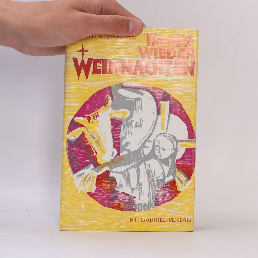 Willi Steinmann Immer wieder Weihnachten