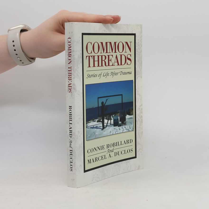 Marcel A. Duclos Common Threads