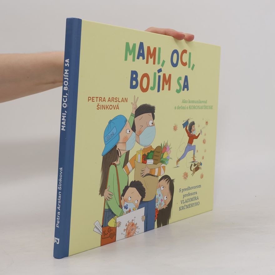 Petra Arslan Šinková Mami, oci, bojím sa