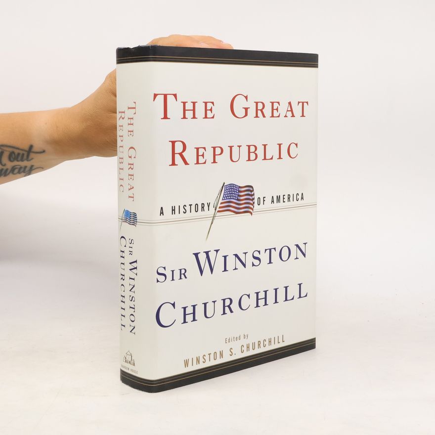 Winston Churchill The Great Republic