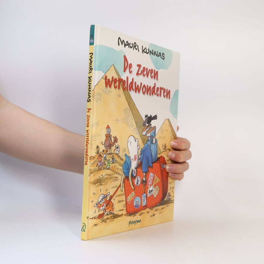 Mauri Kunnas Ploegsma kinder- & jeugdboeken: De zeven wereldwonderen / druk 1