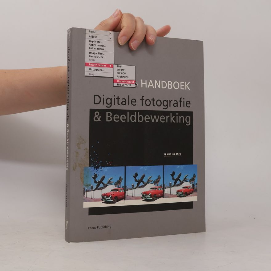 Frans Barten Handboek digitale fotografie en beeldbewerking