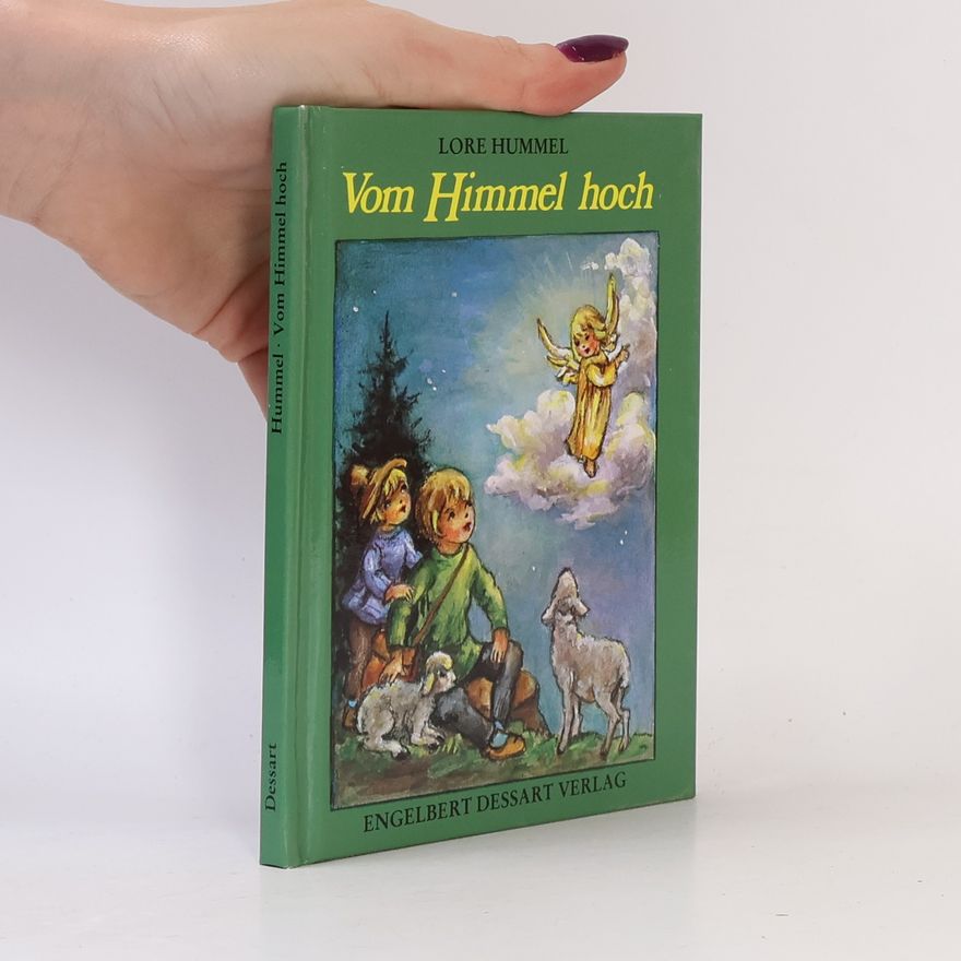 Lore Hummel Vom Himmel hoch