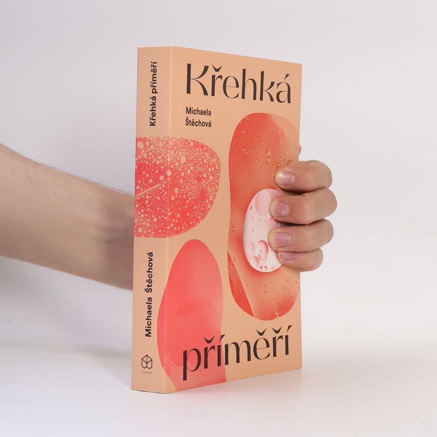 Michaela Štěchová Křehká příměří