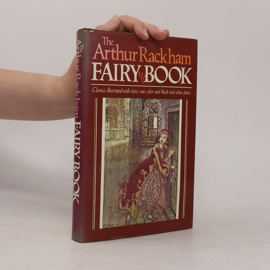 Arthur Rackham The Arthur Rackham Fairy book