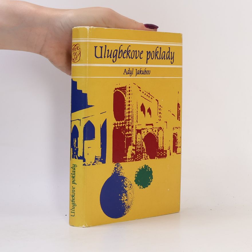Adyl Jakubov Ulugbekove poklady