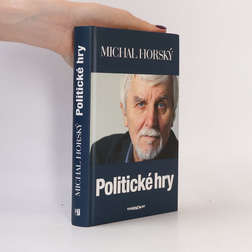 Michal Horský Politické hry