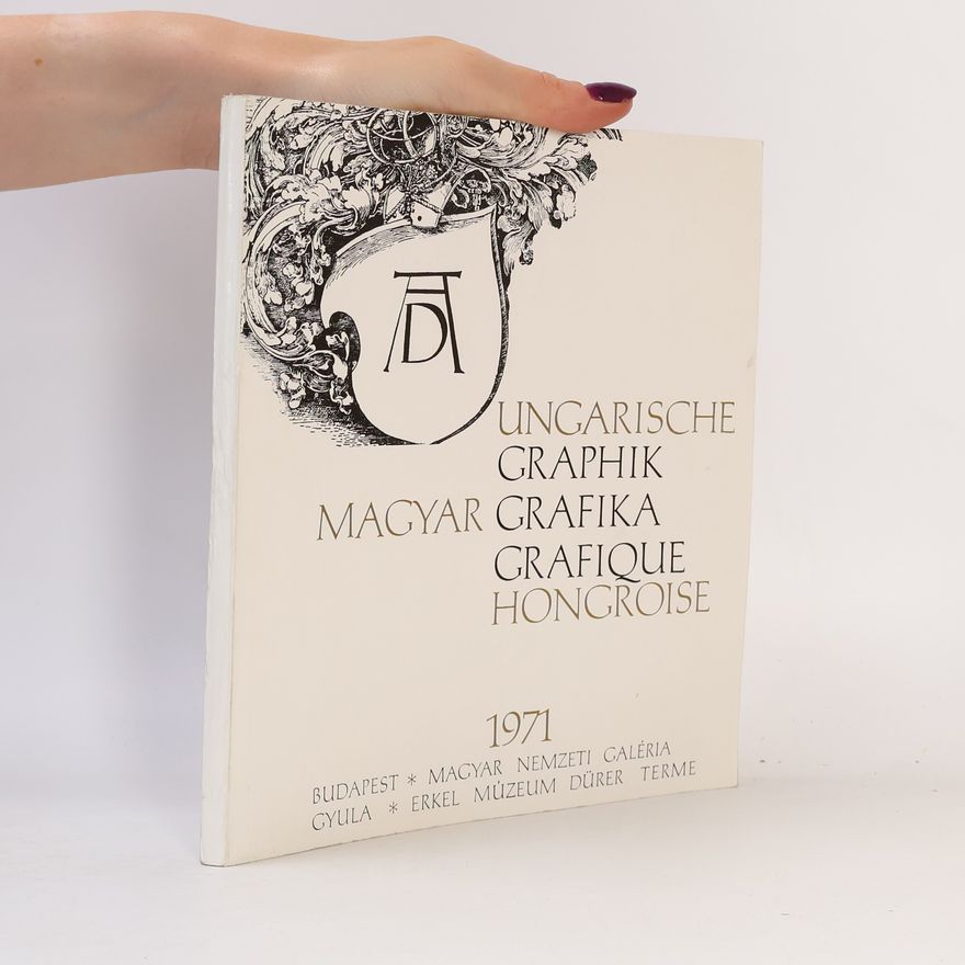 Autorenkollektiv Magyar Grafika, Ungarische Graphik, Graphique Hongroise