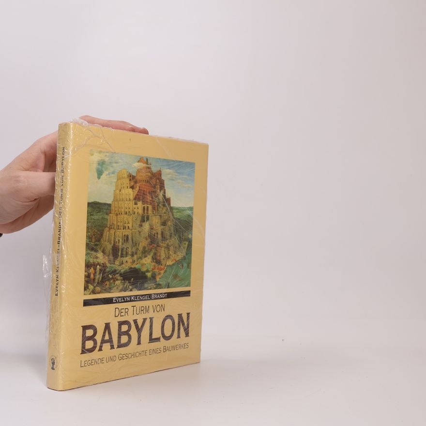 Evelyn Klengel-Brandt Der Turm von Babylon