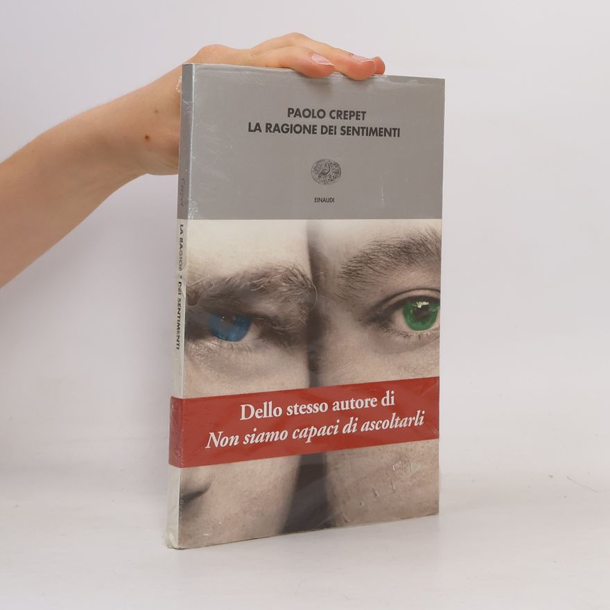 Paolo Crepet La ragione dei sentimenti