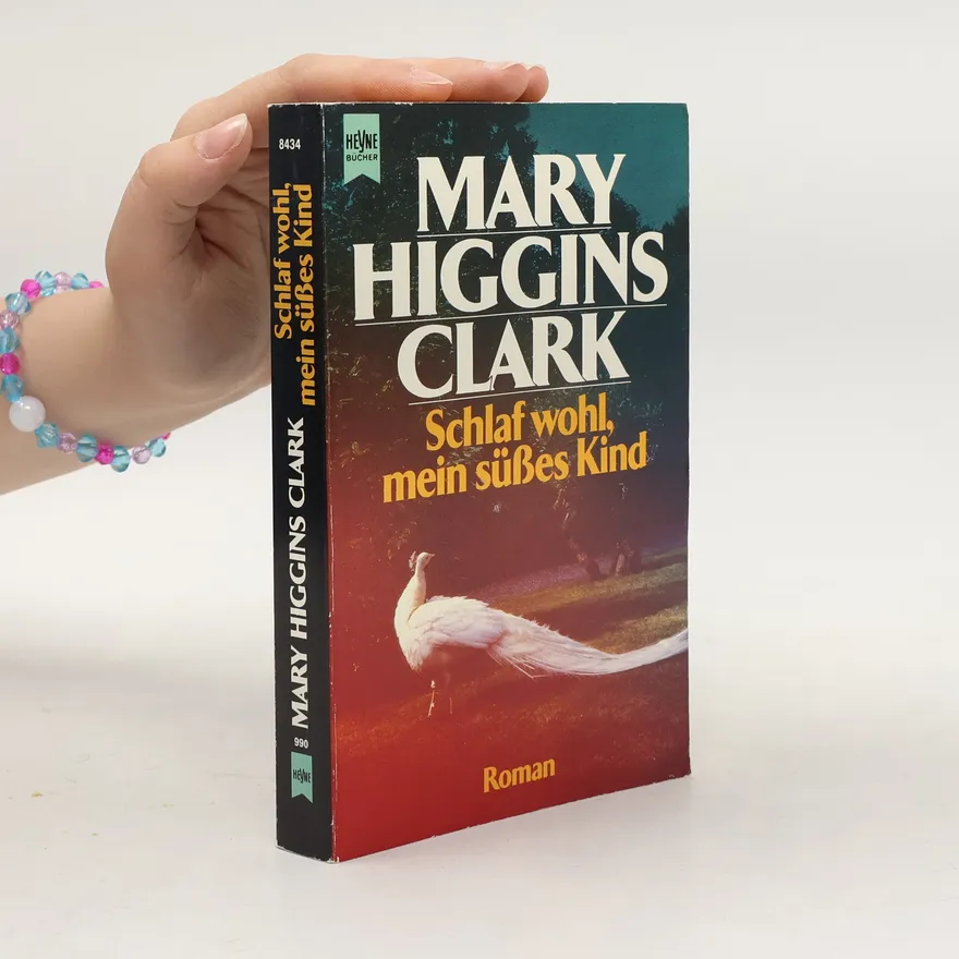 Schlaf wohl, mein süsses Kind | Mary Higgins Clark | German | Book
