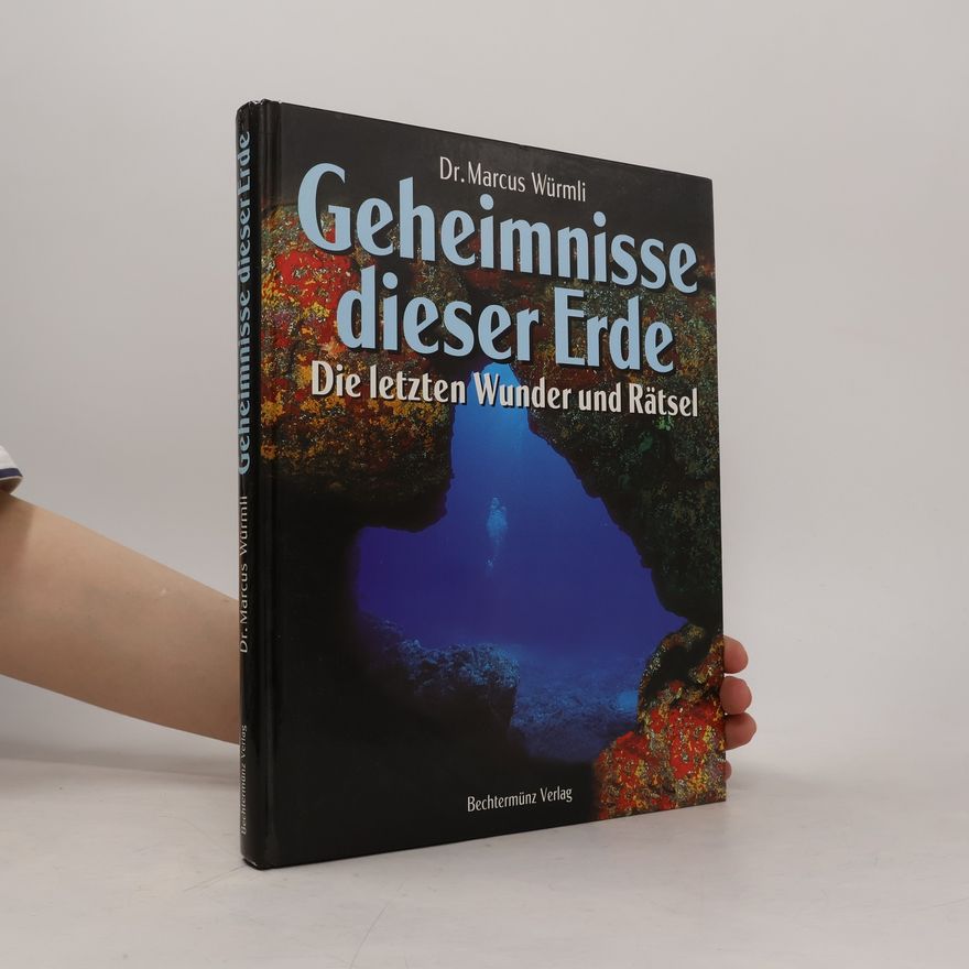 Marcus Würmli Geheimnisse dieser Erde