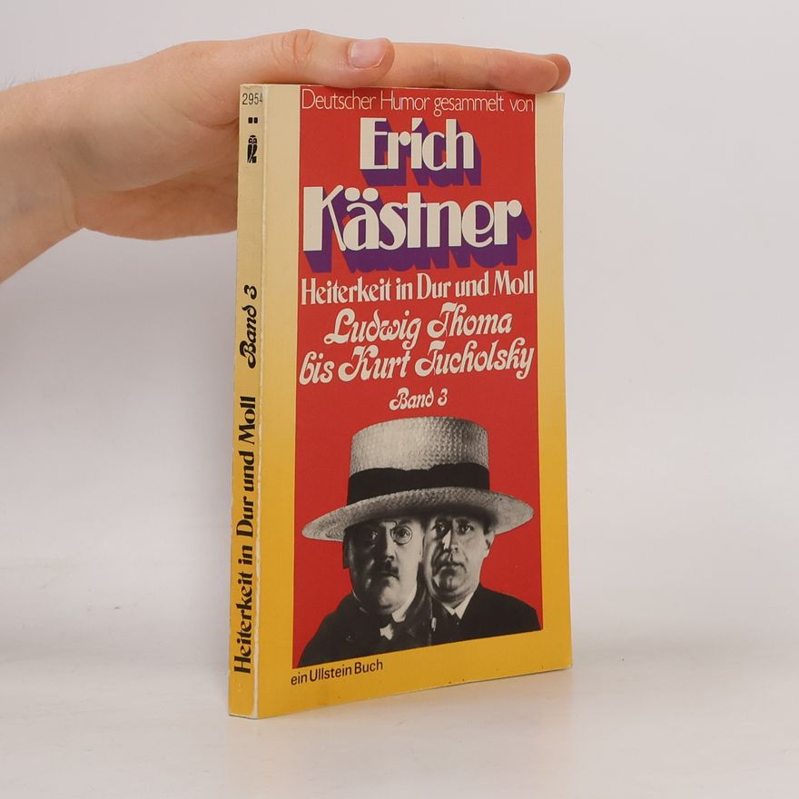 Erich Kästner Heiterkeit in Dur und Moll Band 3
