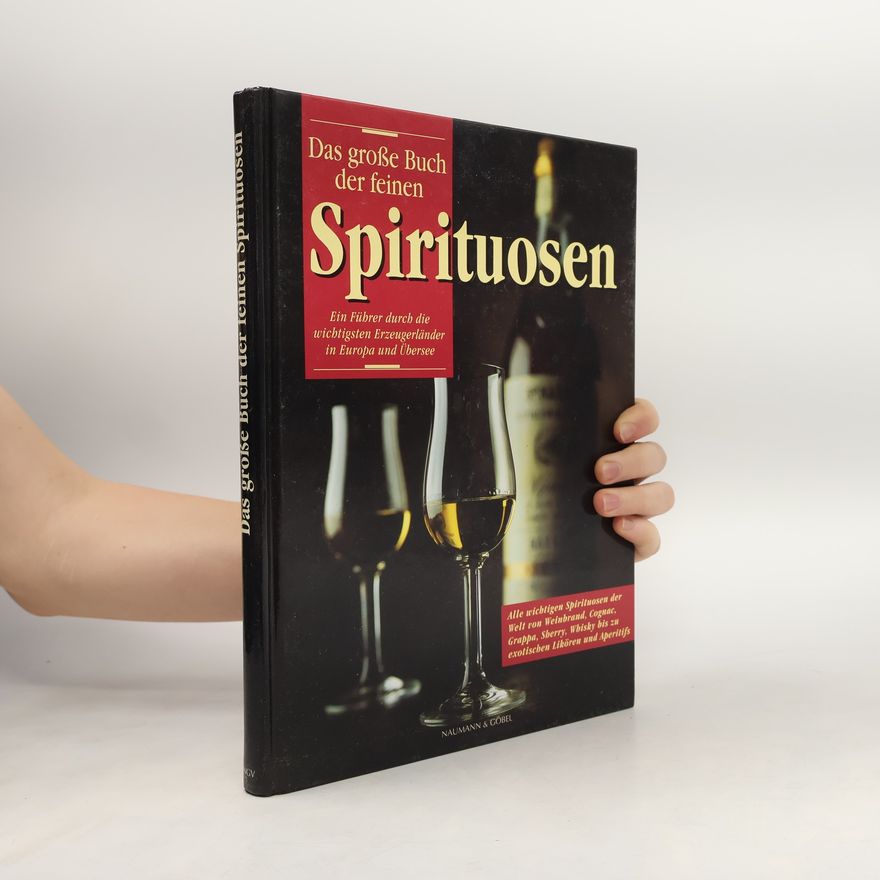 Ulrich Höschen Spirituosen. Das große Buch der feinen.