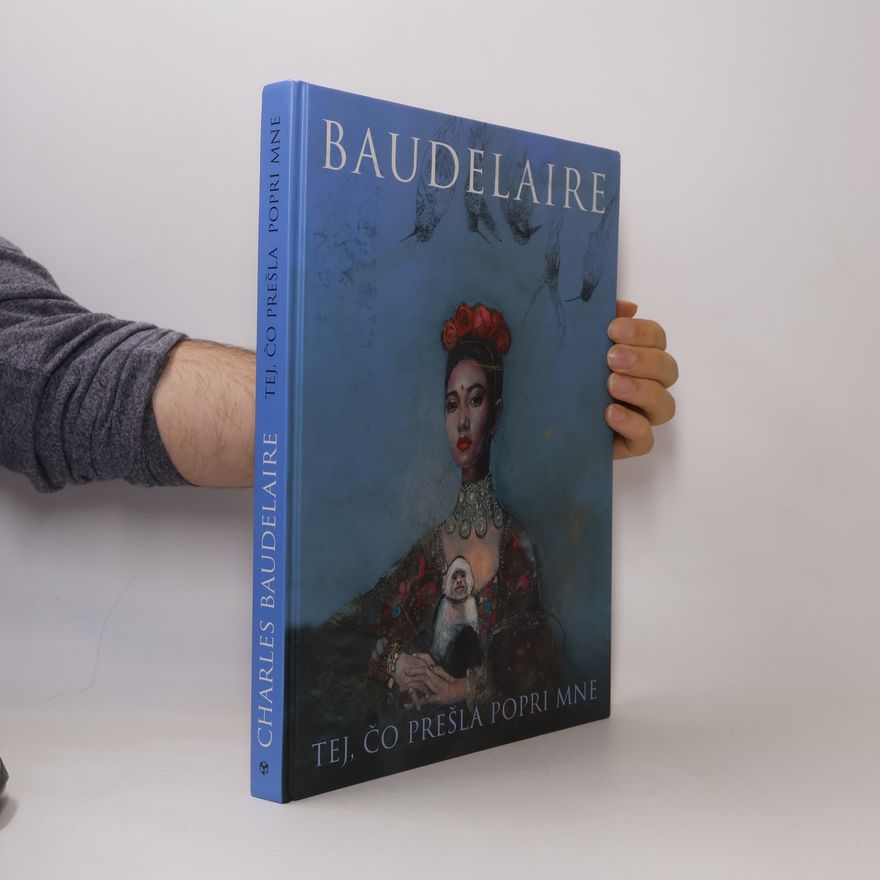 Charles Baudelaire Tej, čo prešla popri mne