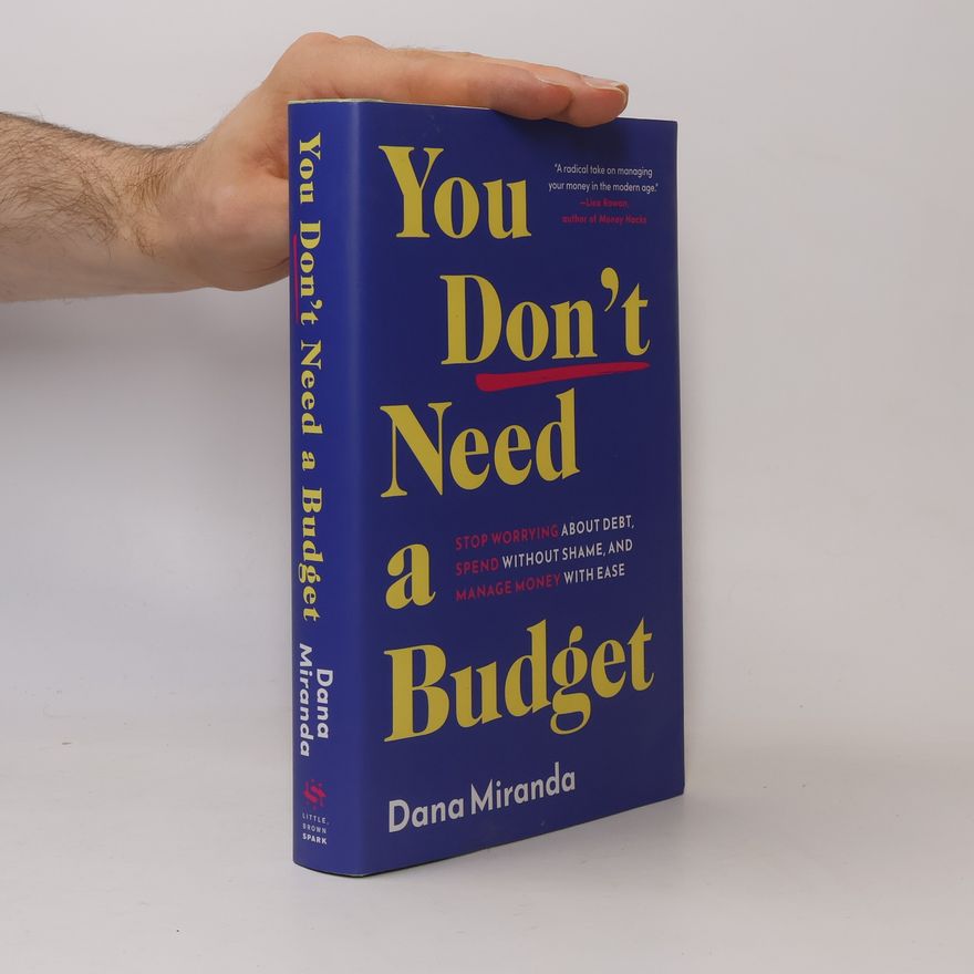 Dana Miranda You Don't Need a Budget
