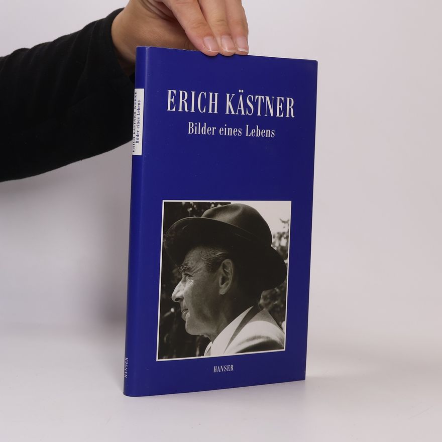 Erich Kästner Bilder eines Lebens