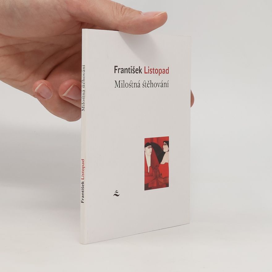 František Listopad Milostná stěhování