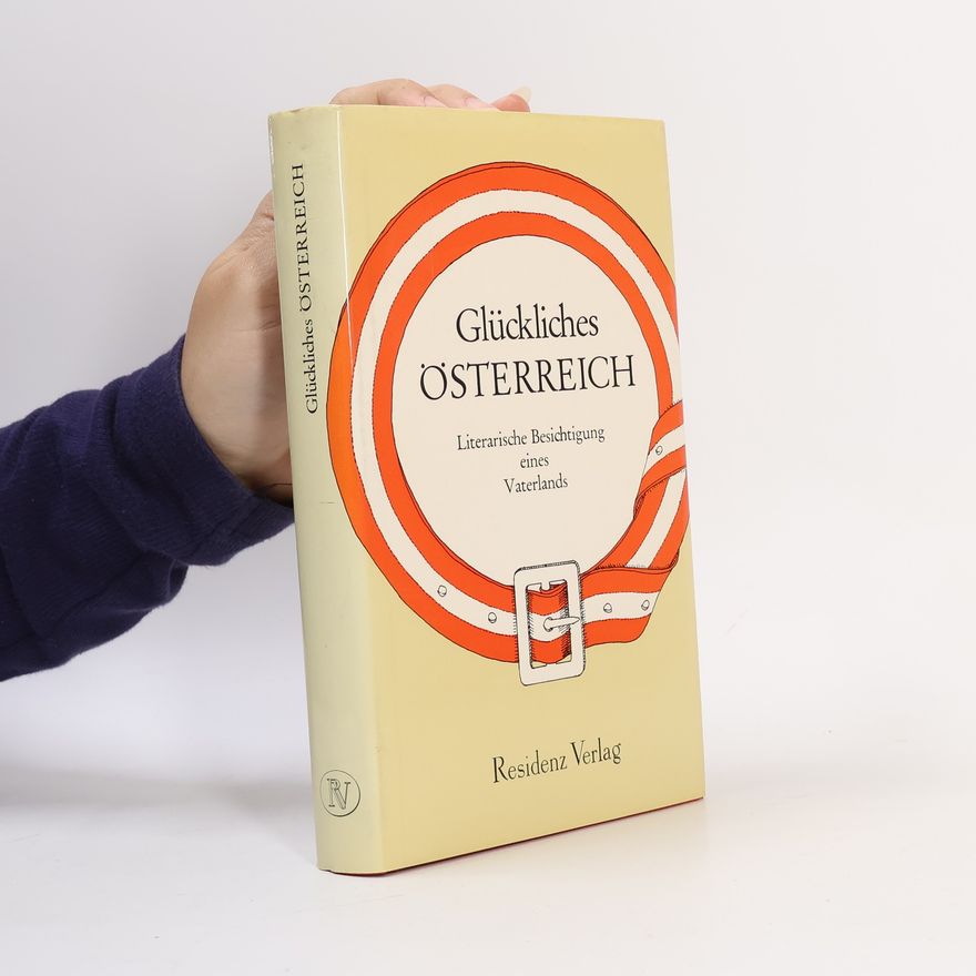 Autores varios Glückliches Österreich