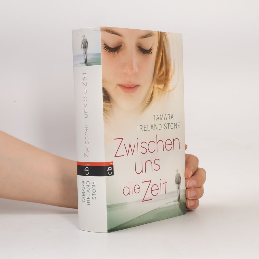 Tamara Ireland Stone Zwischen uns die Zeit