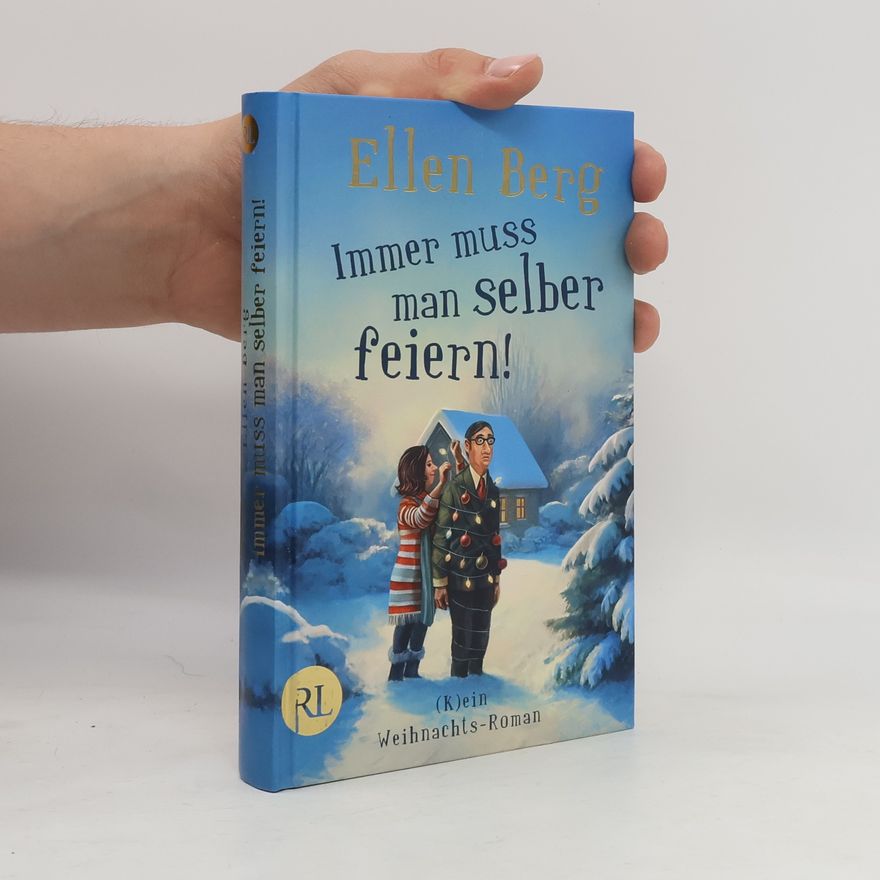 Ellen Berg Immer muss man selber feiern