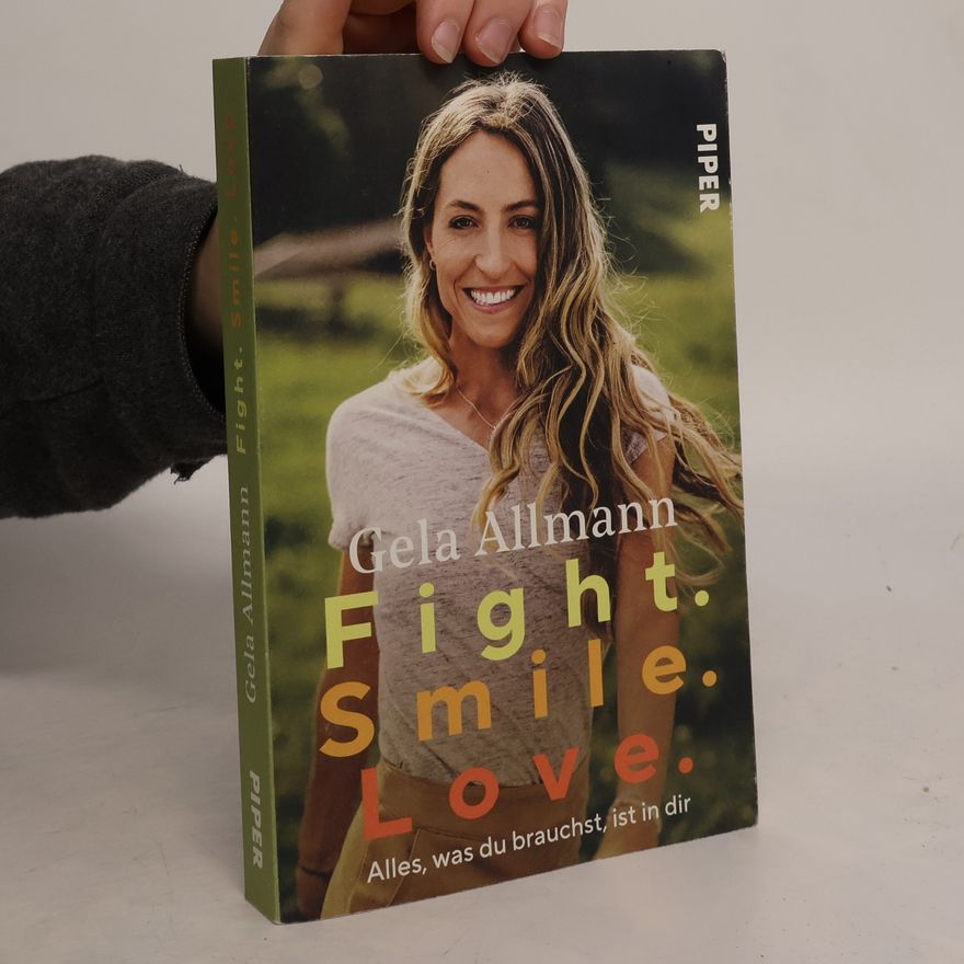 Gela Allmann Fight. Smile. Love.