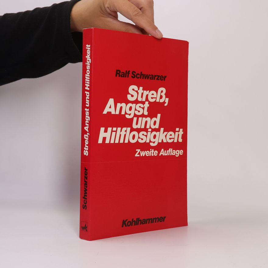 Ralf Schwarzer Stress, Angst und Hilflosigkeit