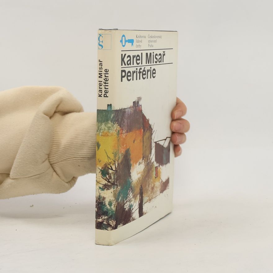 Karel Misař Periférie