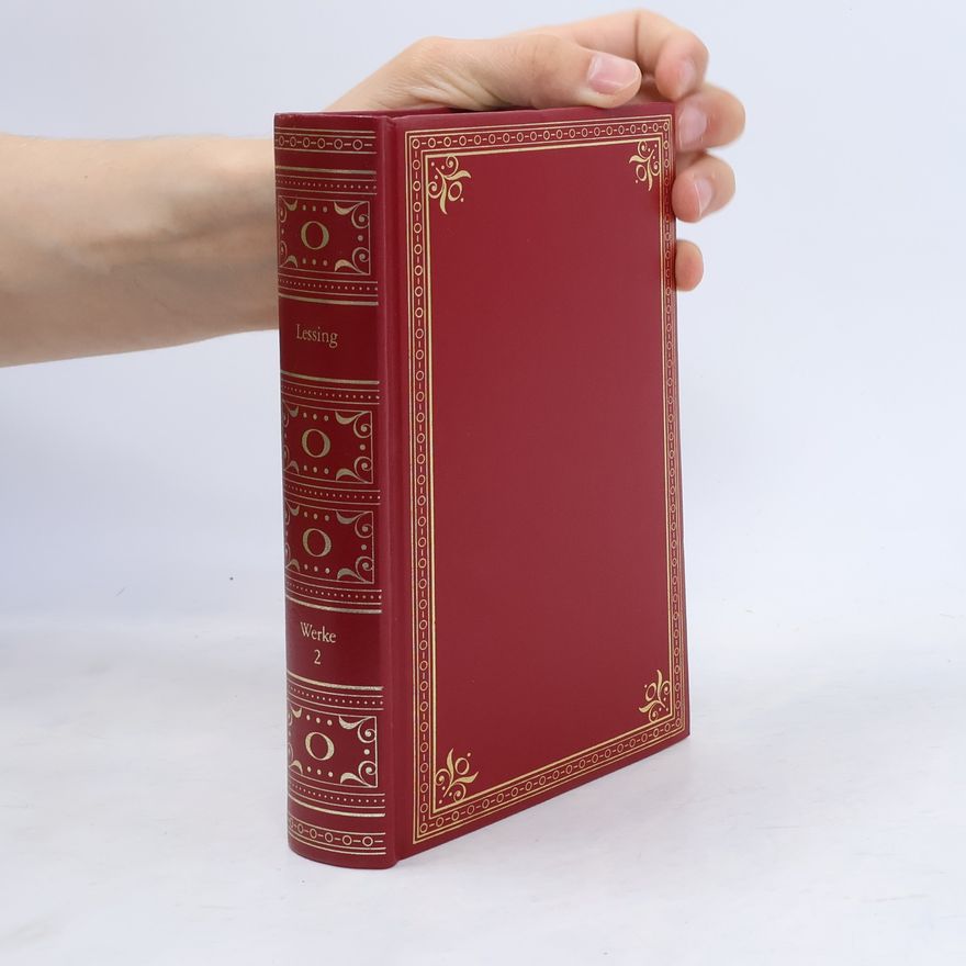 Gotthold Ephraim Lessing Gesammelte Werke in drei Bänden. Werke 2