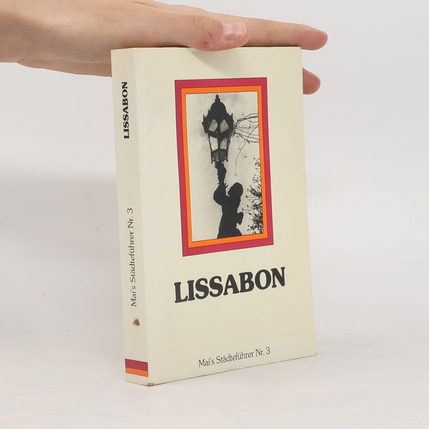 Ellen Heinemann Mai's Stadtführer - 3: Lissabon und Umgebung
