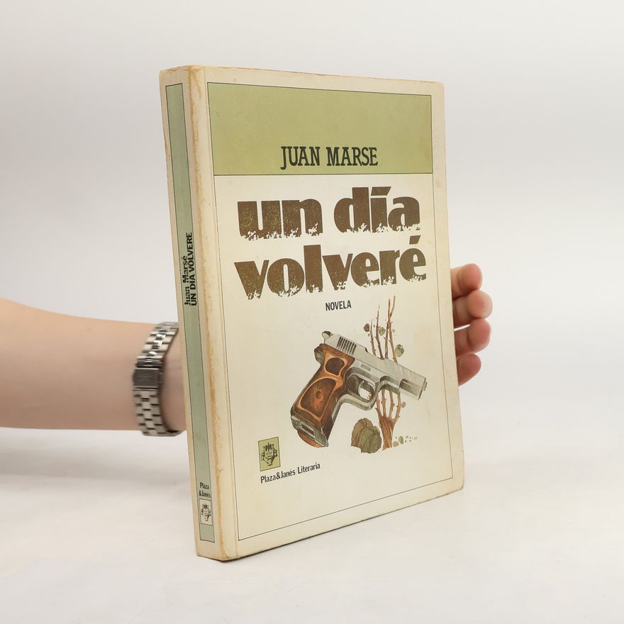 Juan Marsé Un día volveré