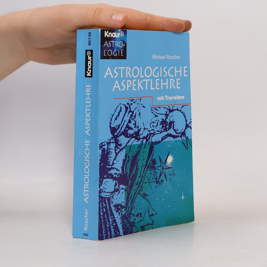 Michael Roscher Astrologische Aspektlehre
