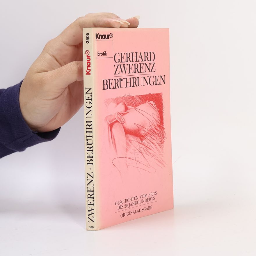 Gerhard Zwerenz Erotik: Berührungen
