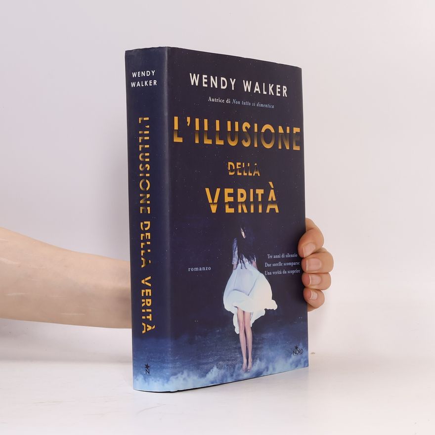 Wendy Walker L'illusione della verità