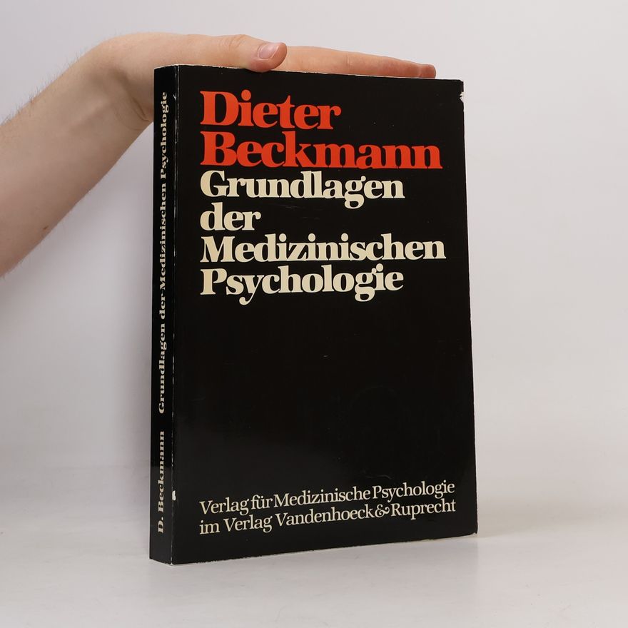 Dieter Beckmann Grundlagen der medizinischen Psychologie
